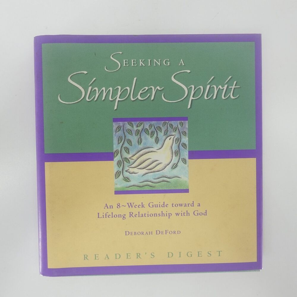Seeking a Simpler Spirit Deborah DeFord 1999 First Edition Spiritual Guide